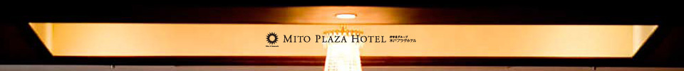 MITO PLAZA HOTEL
