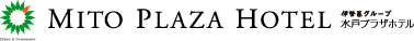 水戸プラザホテル　MITO PLAZA HOTEL